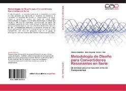 Metodología de Diseño para Convertidores Resonantes en Serie