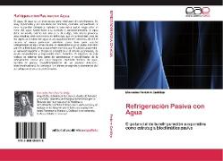 Refrigeración Pasiva con Agua