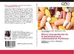 Efecto neuroprotector de la melatonina en la enfermedad de Parkinson