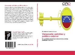 Venezuela: petróleo y política exterior
