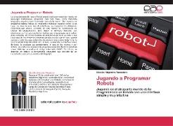 Jugando a Programar Robots