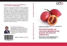 Caracterización de recursos genéticos de tomate de árbol (S. betaceum)