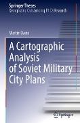 A Cartographic Analysis of Soviet Military City Plans