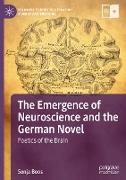 The Emergence of Neuroscience and the German Novel