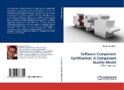 Software Component Certification: A Component Quality Model