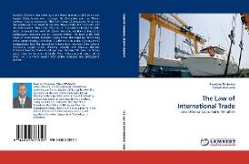 The Law of International Trade
