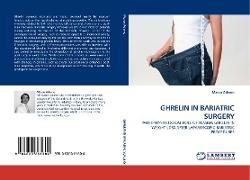 GHRELIN IN BARIATRIC SURGERY