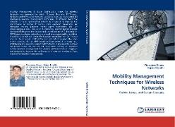 Mobility Management Techniques for Wireless Networks