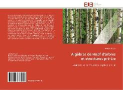 Algèbres de Hopf d'arbres et structures pré-Lie