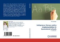 Indigenous literacy policy implementation in Queensland schools