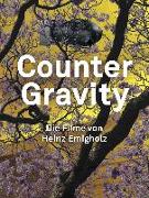Counter Gravity - Die Filme von Heinz Emigholz