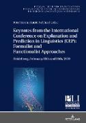 Keynotes from the International Conference on Explanation and Prediction in Linguistics (CEP): Formalist and Functionalist Approaches