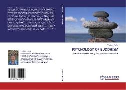 PSYCHOLOGY OF BUDDHISM