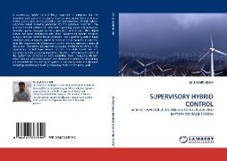 SUPERVISORY HYBRID CONTROL