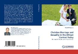 Christian Marriage and Sexuality in the African Context Today