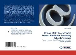 Design of ICT Procurement Process Model for Secondary Schools Tanzania