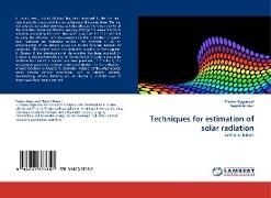 Techniques for estimation of solar radiation