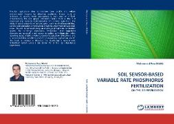 SOIL SENSOR-BASED VARIABLE RATE PHOSPHORUS FERTILIZATION