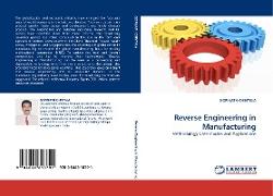 Reverse Engineering in Manufacturing