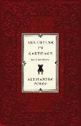 Augustine in Carthage, and Other Poems: And Other Poems