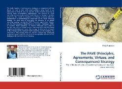The PAVE (Principles, Agreements, Virtues, and Consequences) Strategy