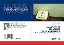 AN ANALYSIS OF BIO-MEDICAL WASTE MANAGEMENT