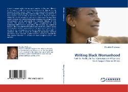 Writing Black Womanhood