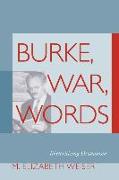 Burke, War, Words