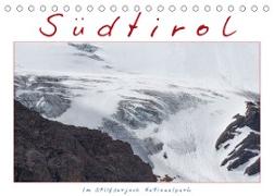 Südtirol - Im Stilfserjoch Nationalpark (Tischkalender 2022 DIN A5 quer)