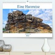 Eine Harzreise (Premium, hochwertiger DIN A2 Wandkalender 2022, Kunstdruck in Hochglanz)