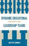 Dynamic Educational Leadership Teams