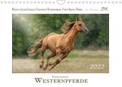 Faszination Westernpferde (Wandkalender 2022 DIN A4 quer)