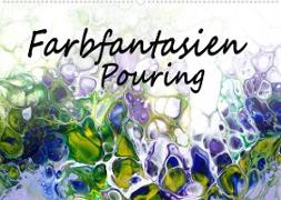 Farbfantasien - Pouring (Wandkalender 2022 DIN A2 quer)