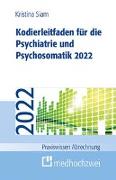 Kodierleitfaden für die Psychiatrie und Psychosomatik 2022