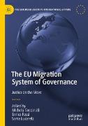 The EU Migration System of Governance