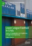 Lower League Football in Crisis