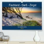 Fischland - Darß- Zingst (Premium, hochwertiger DIN A2 Wandkalender 2022, Kunstdruck in Hochglanz)