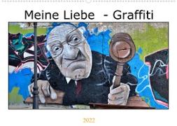 Meine Liebe - Graffiti (Wandkalender 2022 DIN A2 quer)