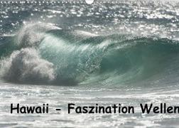 Hawaii - Faszination Wellen (Wandkalender 2022 DIN A3 quer)