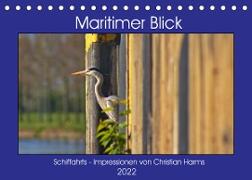 Maritimer Blick (Tischkalender 2022 DIN A5 quer)
