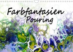 Farbfantasien - Pouring (Wandkalender 2022 DIN A4 quer)