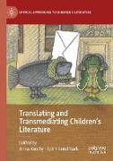 Translating and Transmediating Children¿s Literature