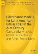 Governance Models for Latin American Universities in the 21st Century