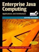 Enterprise Java Computing: Applications and Architecture [With CDROM]