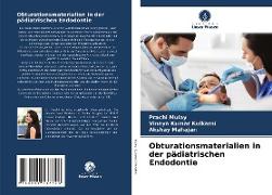 Obturationsmaterialien in der pädiatrischen Endodontie
