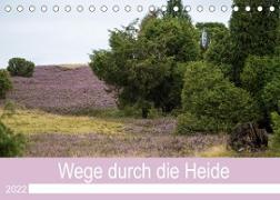 Wege durch die Heide (Tischkalender 2022 DIN A5 quer)