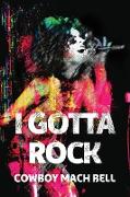 I Gotta Rock