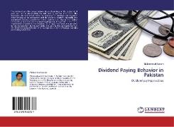 Dividend Paying Behavior in Pakistan