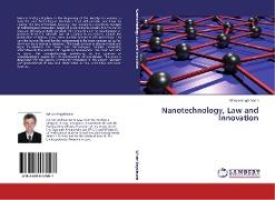 Nanotechnology, Law and Innovation