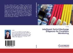 Intelligent Partial Discharge Diagnosis for Condition Monitoring